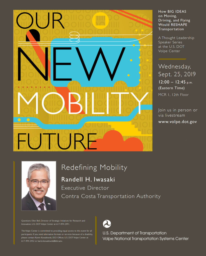 A poster introducing one of the speakers at the U.S. DOT's Volpe Center series entitled "A New Mobility Future."